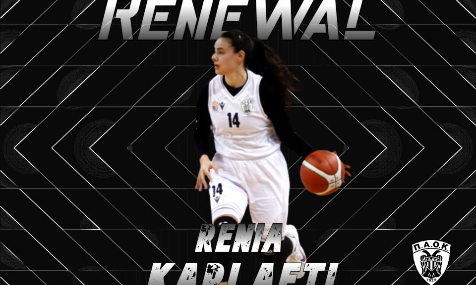 ΠΑΟΚ: Μένει για 4η σεζόν η Καρλάφτη