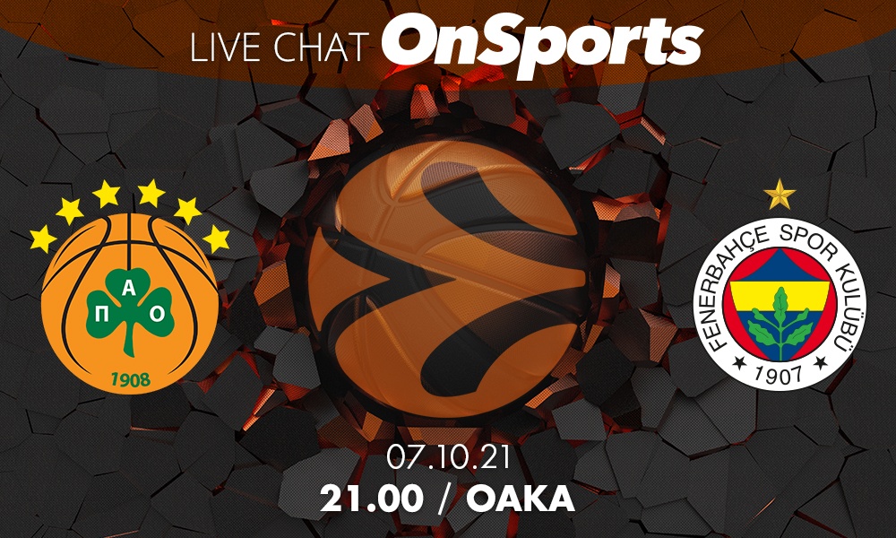 Live Chat Παναθηναϊκός ΟΠΑΠ - Φενέρμπαχτσε (91-87)