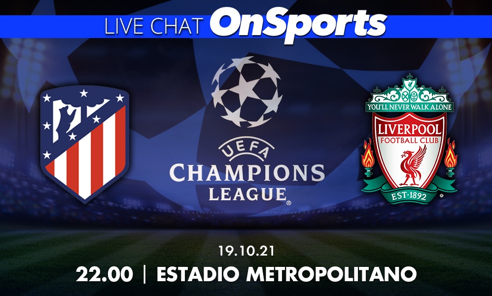 Live Chat Ατλέτικο Μαδρίτης-Λίβερπουλ - Όλη η δράση της 3ης αγωνιστικής