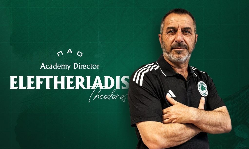 Παναθηναϊκός: Τεχνικός διευθυντής της ακαδημίας ο Ελευθεριάδης