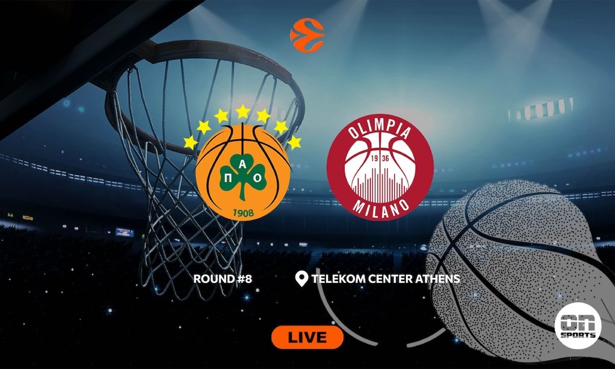 LIVE Παναθηναϊκός AKTOR - Αρμάνι Μιλάνο μέσα από το Telekom Center Athens