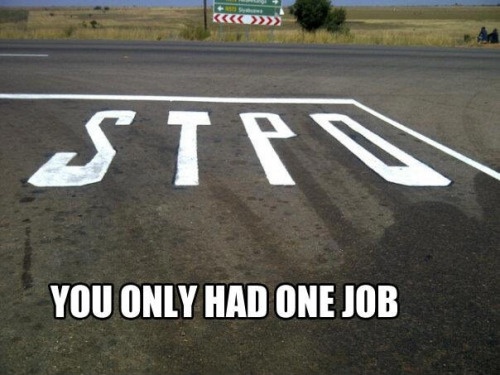 You had one job… (photos)