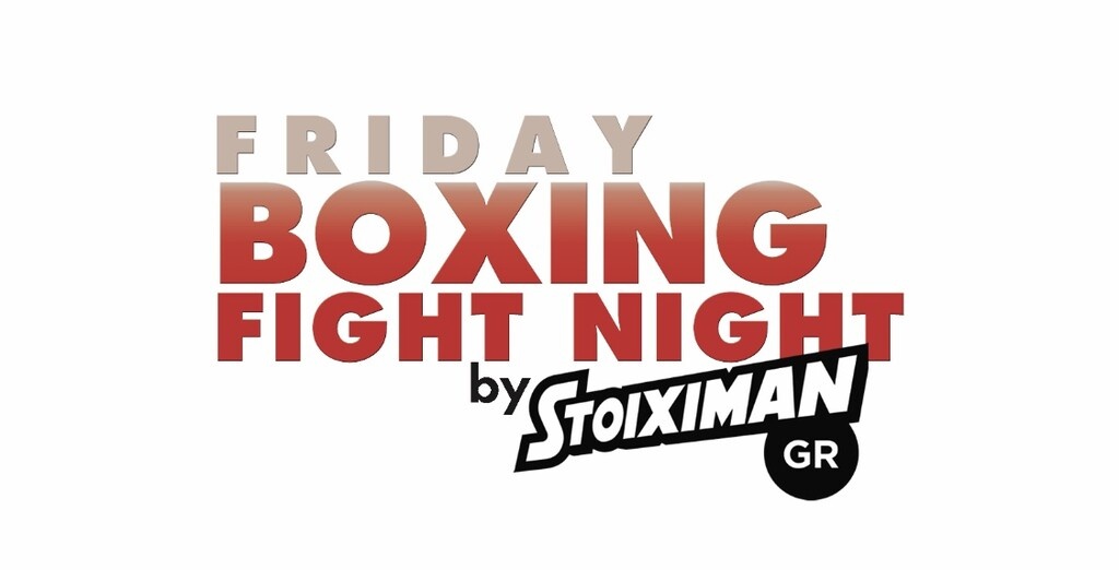Friday Boxing Fight Night by Stoiximan αποκλειστικά στα κανάλια Novasports!