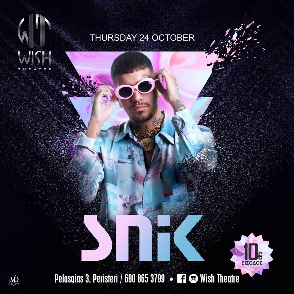 Ο Snik σ’ ένα μοναδικό live στο Wish Theatre