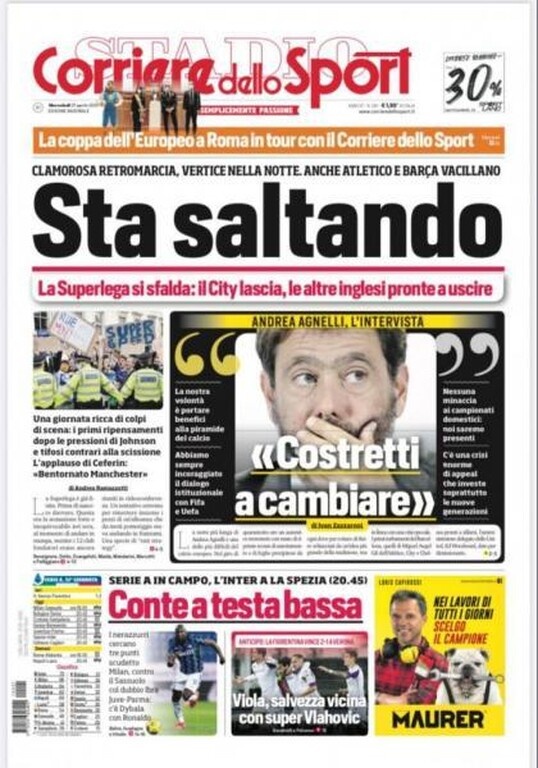 Η «Corriere dello Sport» μιλάει για κατάρρευση του πλάνο για την νέα διοργάνωση μετά την χθεσινοβραδινές εξελίξεις και την αποχώρηση των 6 αγγλικών ομάδων, αλλά και την δήλωση του Ανιέλι πως πρέπει το ποδόσφαιρο να αλλάξει.