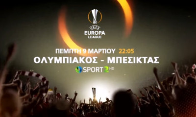 Ολυμπιακός-Μπεσίκτας για την πρόκριση στους 8 του Europa League μόνο στην COSMOTE TV