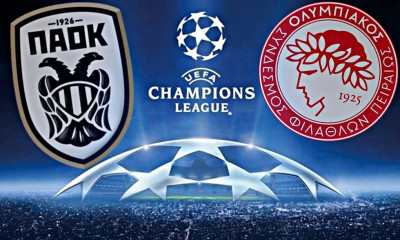 Champions League: ΠΑΟΚ και Ολυμπιακός, στον δρόμο των αστεριών