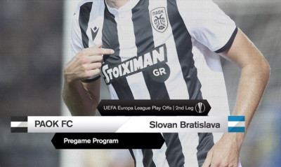 ΠΑΟΚ: Το πρόγραμμα για Σλοβαν