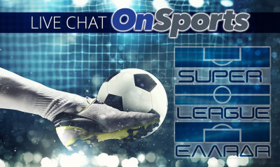 Live Chat η τελευταία αγωνιστική της Super League