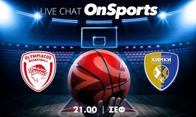 Live Chat Ολυμπιακός-Χίμκι