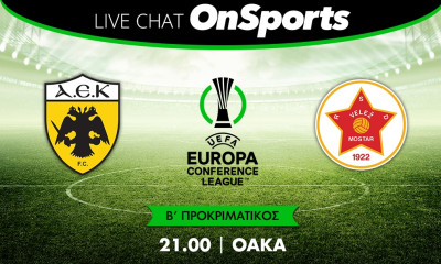 Live Chat ΑΕΚ - Βελέζ 1-0 (2-3 στα πέναλτι - τελικό)