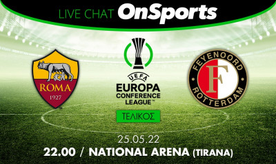 Live Chat Τελικός Europa Conference League: Ρόμα-Φέγενορντ 1-0 (Τελικό)