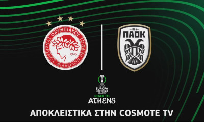 Conference League: Η μάχη Ολυμπιακού και ΠΑΟΚ για πρόκριση στα ημιτελικά ξεκινά στην COSMOTE TV