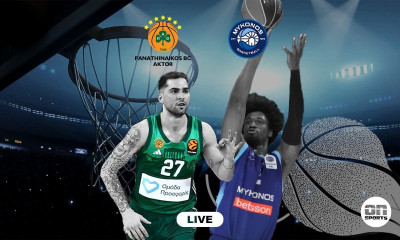 LIVE Παναθηναϊκός AKTOR - Μύκονος