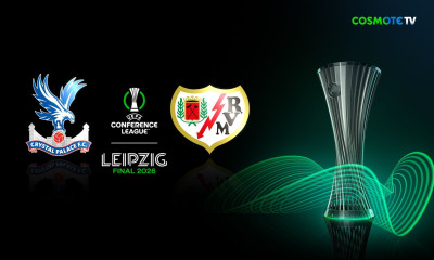 Τελικός UEFA Conference League: Κρίσταλ Πάλας και Ράγιο Βαγεκάνο «μάχονται» στην COSMOTE TV