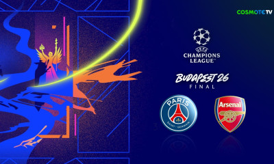 Παρί Σεν Ζερμέν-Άρσεναλ: Ο μεγάλος τελικός του UEFA Champions League κάνει «σέντρα» στην COSMOTE TV