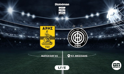 LIVE Άρης - ΟΦΗ για την 2η αγωνιστική της Super League