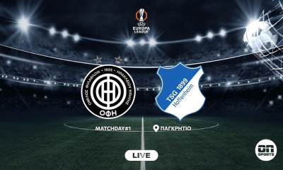 LIVE ΟΦΗ - Χόφενχαϊμ: Η ιστορική πρεμιέρα των Κρητικών στη League Phase του Europa League