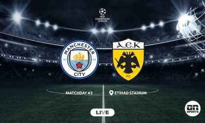 LIVE Μάντσεστερ Σίτι - ΑΕΚ: To pregame του μεγάλου αγώνα της «Ένωσης» στο Έτιχαντ