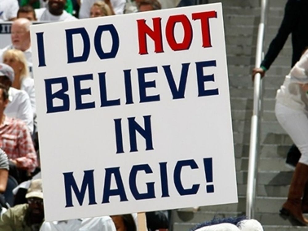 «Δεν πιστεύω σε μαγικά»