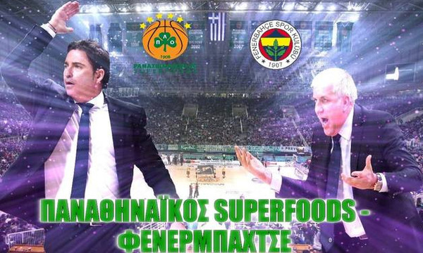 Αντίστροφη μέτρηση για τα Παναθηναϊκός Superfoods-Φενέρμπαχτσε! (vid)