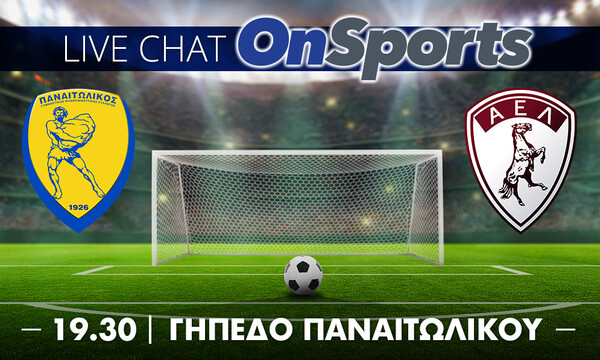 Live Chat Παναιτωλικός-ΑΕΛ 2-1 (τελικό)