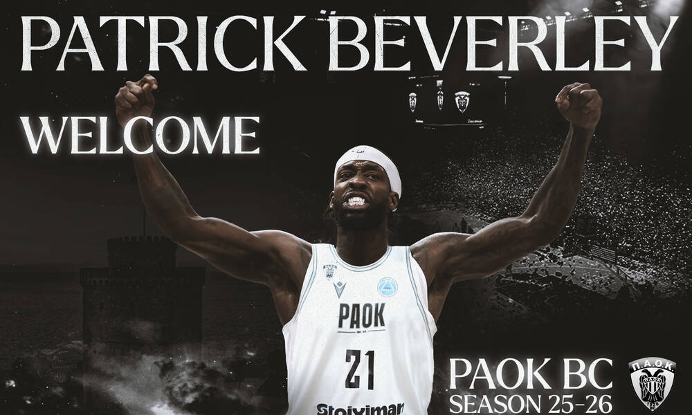 Μεταγραφές: Επίσημο το μπαμ! Ο ΠΑΟΚ ανακοίνωσε τον Πάτρικ Μπέβερλι