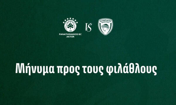 Παναθηναϊκός AKTOR - Ολυμπιακός: Το μήνυμα των "πράσινων" προς τον κόσμο που θα γεμίσει το T-Center 