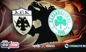 LIVE ΑΕΚ – Παναθηναϊκός: Το αθηναϊκό ντέρμπι της Super League