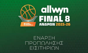 Παναθηναϊκός AKTOR: Κυκλοφόρησαν τα εισιτήρια για το Final 8 του Κυπέλλου Ελλάδας