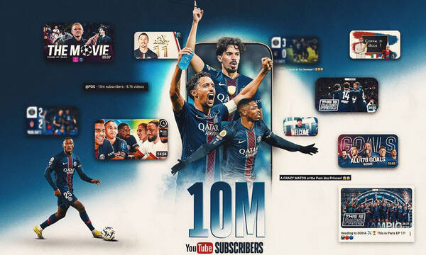 Παρί Σεν Ζερμέν: Ξεπέρασε τα 10 εκατ. συνδρομητές στο YouTube